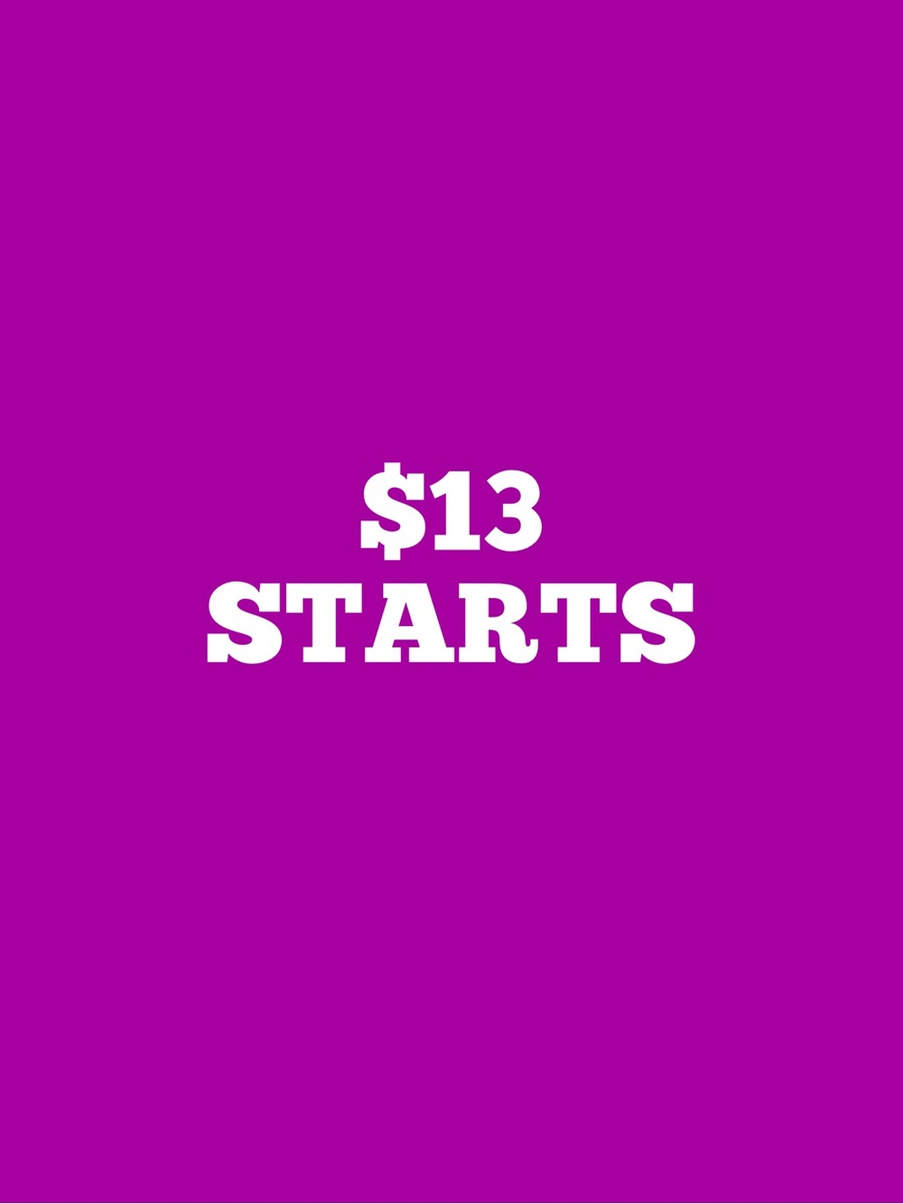 $13 Starts Sale Graphic - Bold Purple